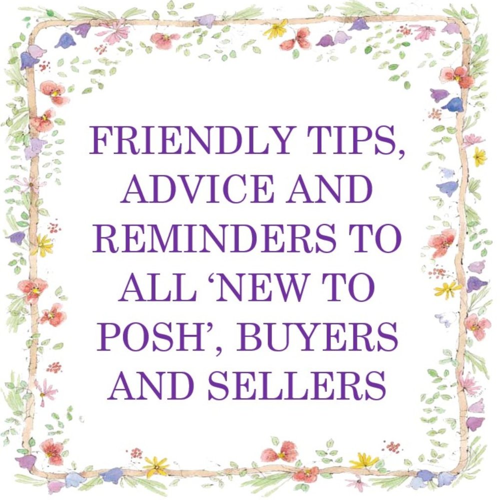 Friendly Advice, Tips and Reminders to All